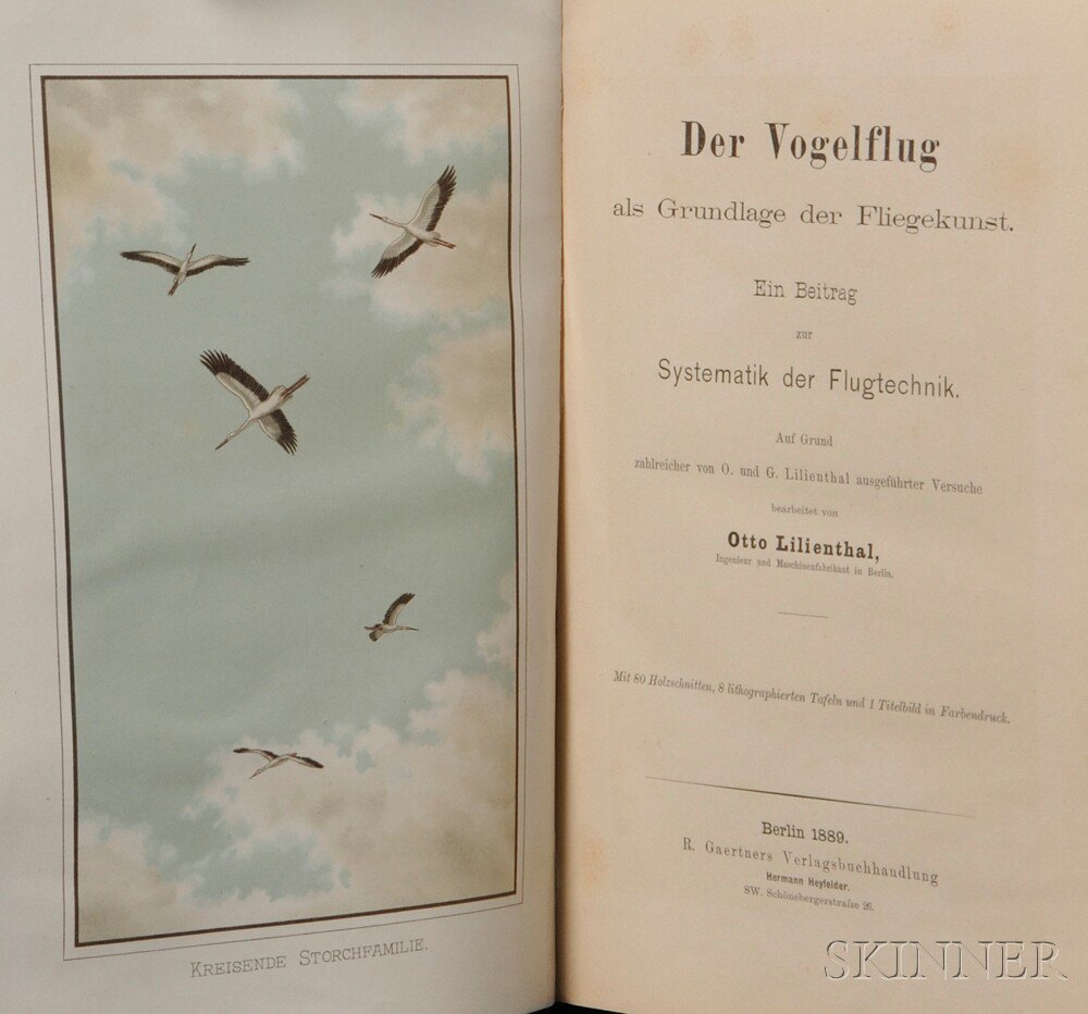 Appraisal: Lilienthal Otto - Der Vogelflug Berlin Gaertners First edition illustrated