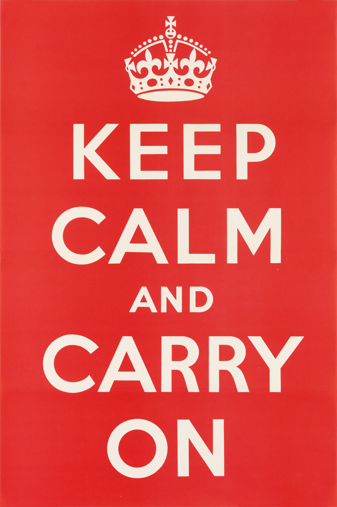 Appraisal: DESIGNER UNKNOWN KEEP CALM AND CARRY ON x inches x