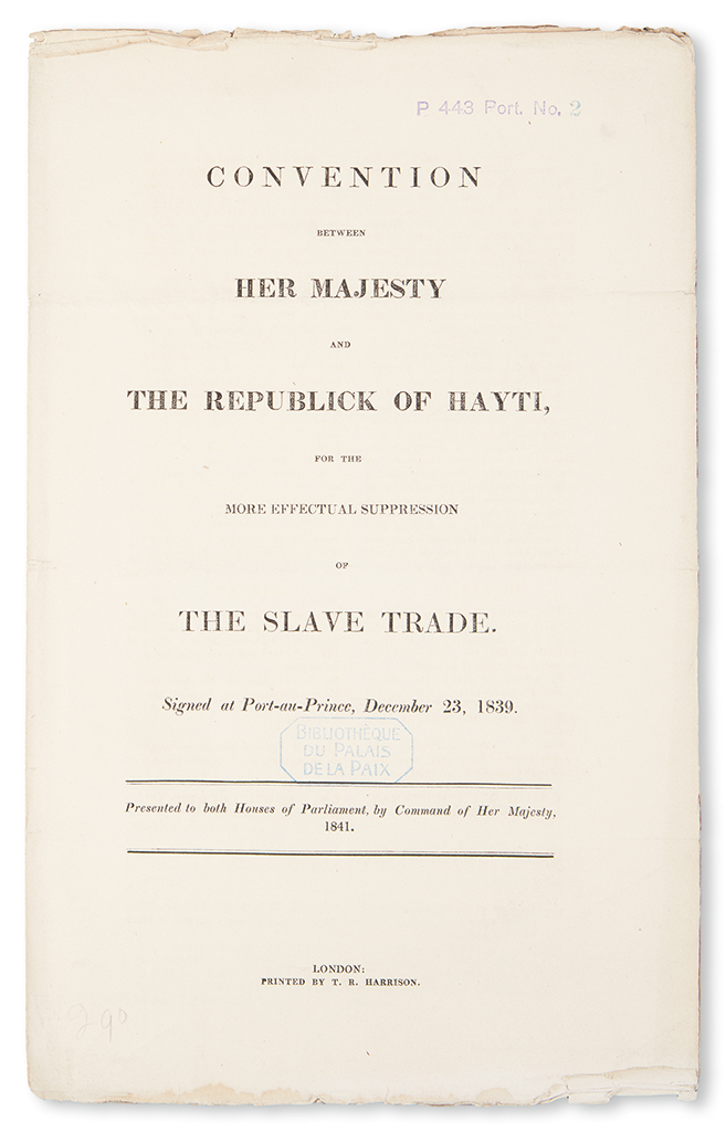 Appraisal: SLAVERY AND ABOLITION GREAT BRITAIN Collection of treaties made with