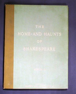 Appraisal: The Home and Haunts of Shakespeare' published by Samson Low