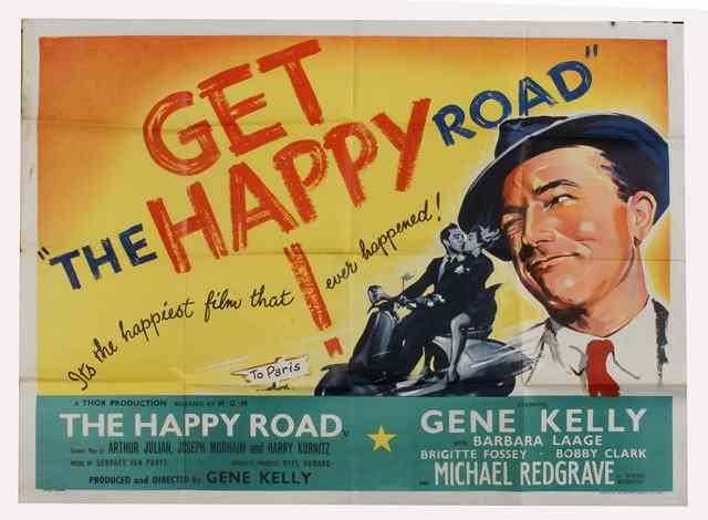 Appraisal: THE HAPPY ROAD MGM comedy starring Gene Kelly British quad