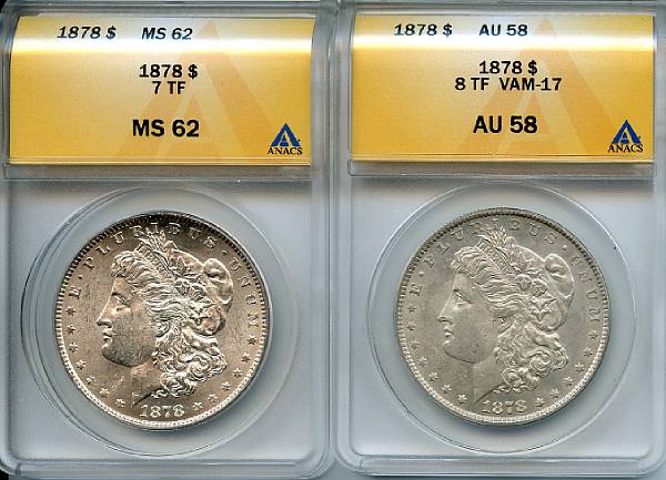 Appraisal: Morgan Dollars TF VAM- AU ANACS TF MS ANACS