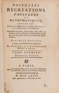 Appraisal: Mathematics Guyot Edme-Gilles Nouvelles Recreations Physiques et Mathematiques Paris Gueffier