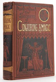 Appraisal: The Secrets of Conjuring and Magic Robert-Houdin Jean Eugene trans