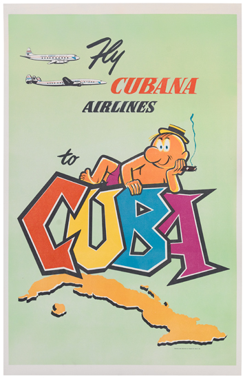 Appraisal: DESIGNER UNKNOWN FLY CUBANA AIRLINES TO CUBA x inches x