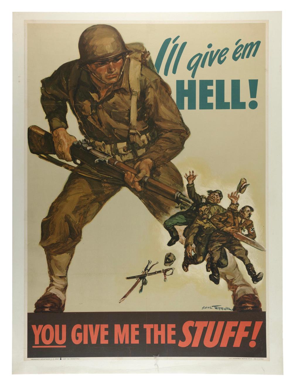 Appraisal: WAR BOND POSTER I'LL GIVE 'EM HELL YOU GIVE ME