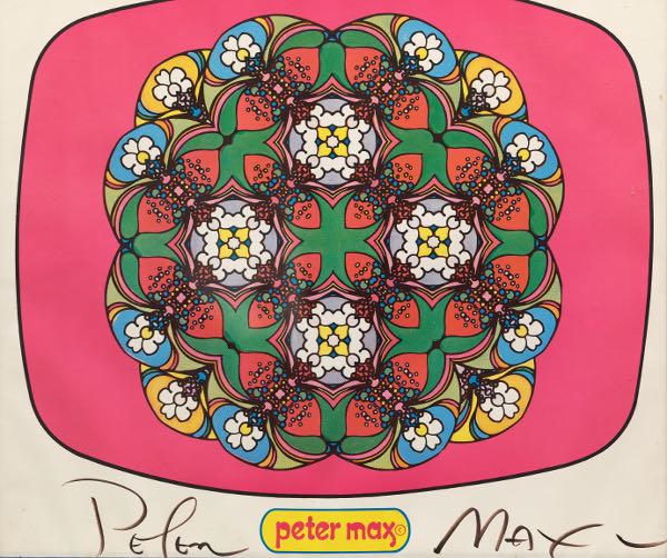 Appraisal: PETER MAX AMERICAN B x Signed Peter Max kaleidoscope poster