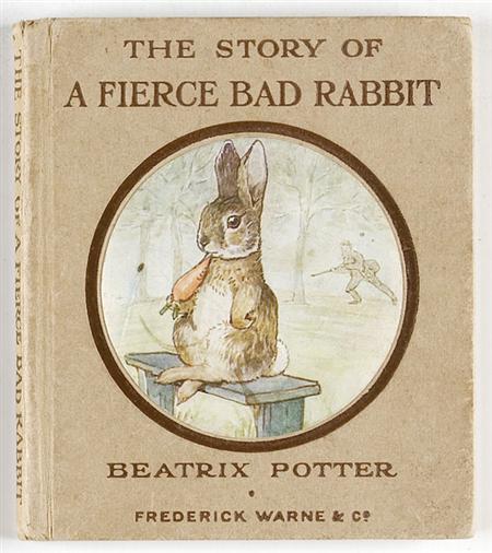 Appraisal: Potter Beatrix The story of a fierce bad rabbit London