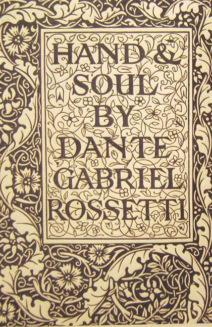 Appraisal: vol Kelmscott Press Rossetti Dante Gabriel Hand Soul Hammersmith for