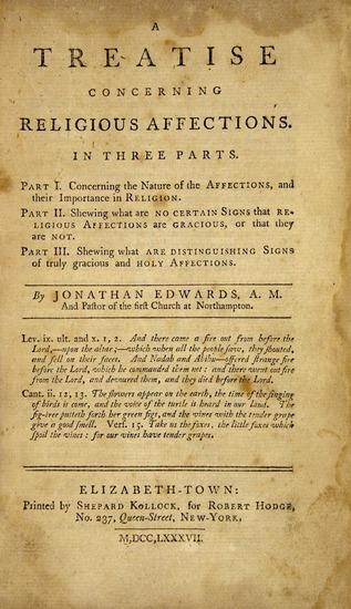 Appraisal: EDWARDS Jonathan A Treatise Concerning Religious Affections Elizabethtown Shepard Kollock