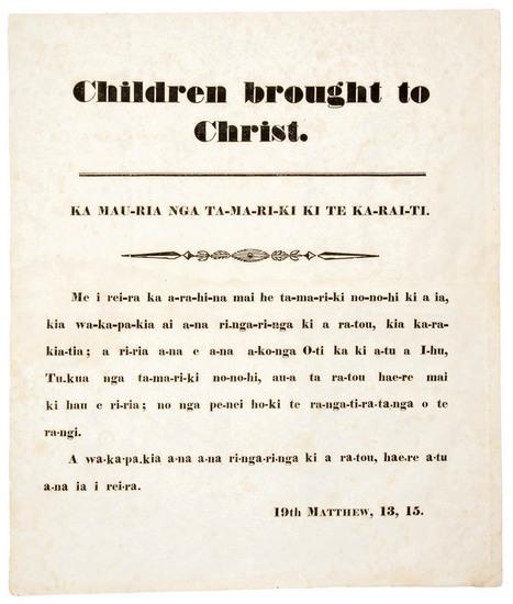 Appraisal: MAORI BROADSIDE Ka mau-ria nga ta-ma-ri-ki ki Te Ka-rai-ti Children