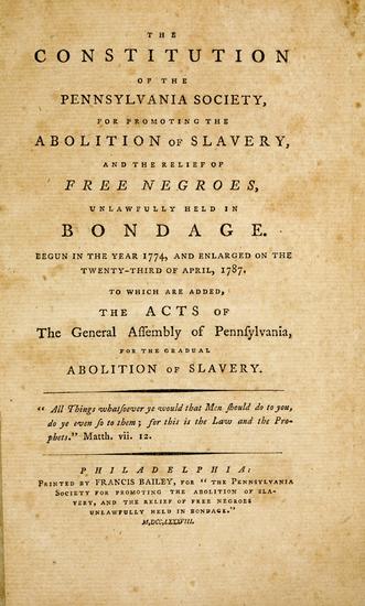 Appraisal: SLAVERY Constitution of the Pennsylvania Society for Promoting the Abolition