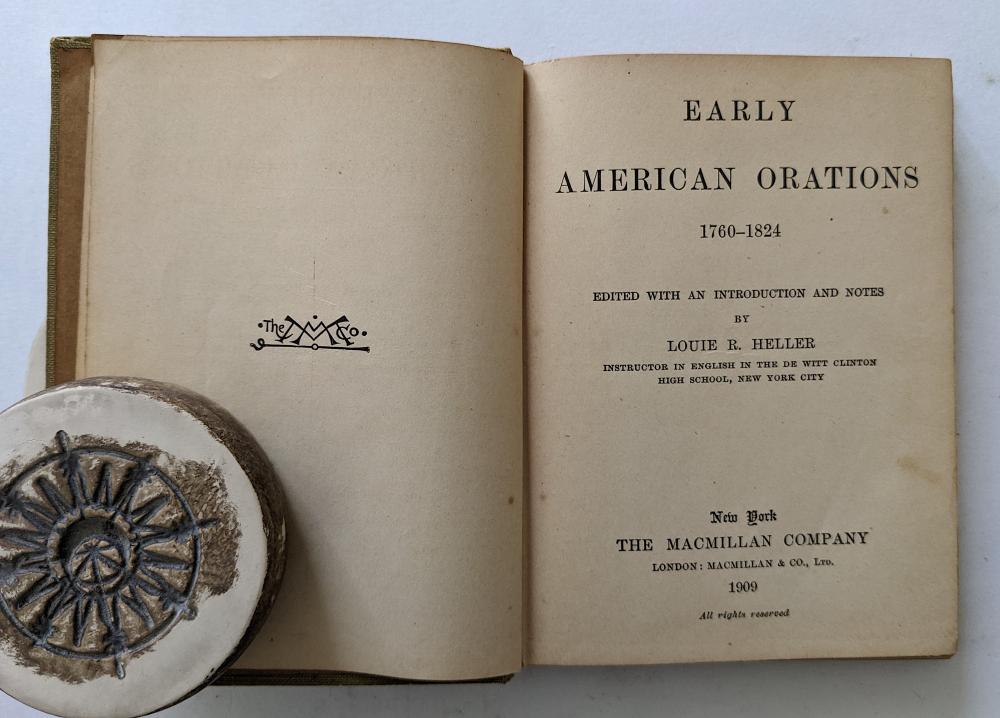 Appraisal: BOOK EARLY AMERICAN ORATIONS - MACMILLAN The provenance is from