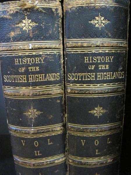 Appraisal: THE HISTORY OF THE SCOTTISH HIGHLANDS HIGHLAND CLANS AND HIGHLAND