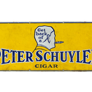 Appraisal: A Peter Schuyler Cigar Tin Advertising Sign Early th Century