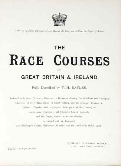 Appraisal: Bayles F H The Race Courses of Great Britain Ireland