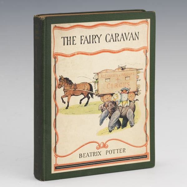 Appraisal: THE FAIRY CARAVAN BY BEATRIX POTTER SIGNED FIRST EDITION x