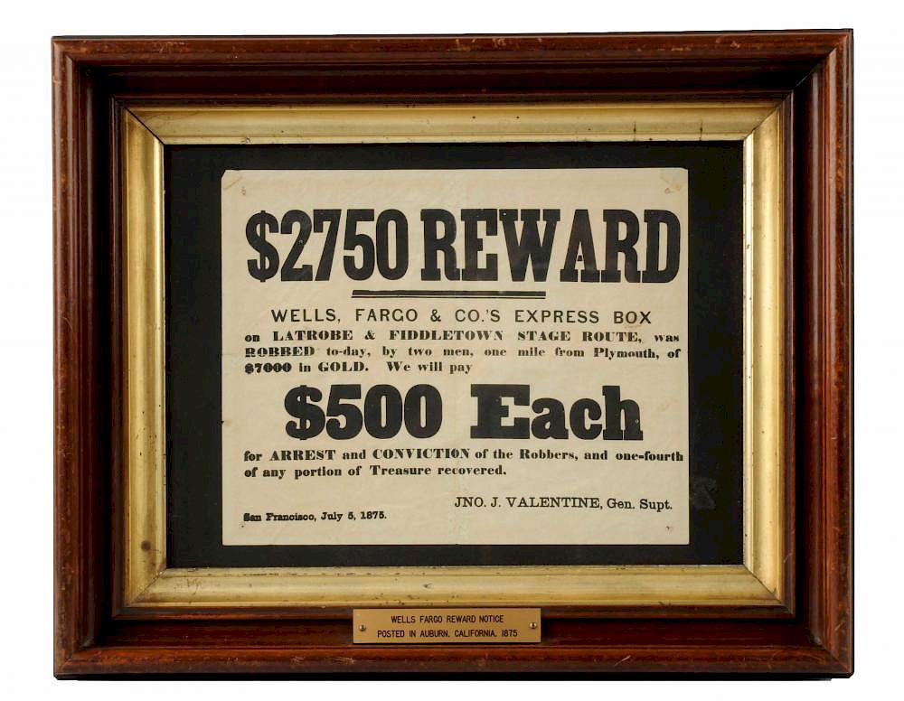 Appraisal: Original Wells Fargo Reward Poster This poster is framed behind