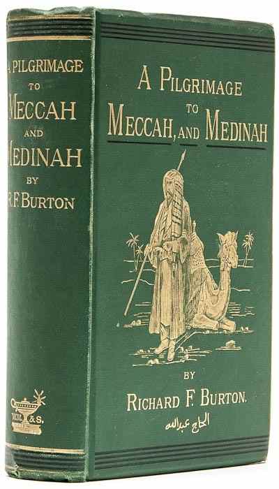 Appraisal: Burton Sir Richard Francis Narrative of a Pilgrimage to Meccah