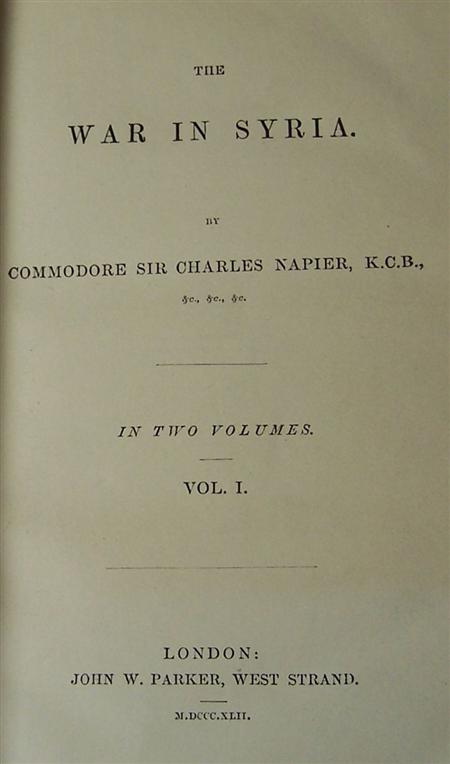 Appraisal: Napier Sir Charles The war in Syria London J W