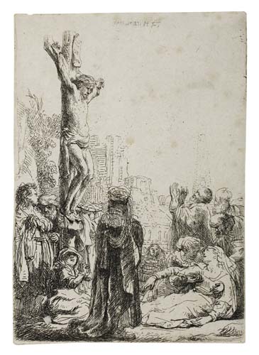 Appraisal: REMBRANDT VAN RIJN The Crucifixion Small Plate Etching circa x