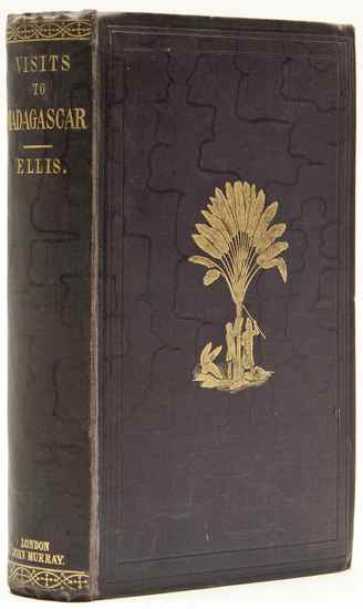 Appraisal: Ellis Rev William Three Visits to Madagascar first edition half-title