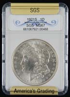 Appraisal: ONE GRADED CASED MORGAN SILVER DOLLAR Graded by SGS -S