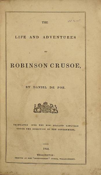 Appraisal: ROBINSON CRUSOE IN MAORI DEFOE DANIEL The Life and Adventures