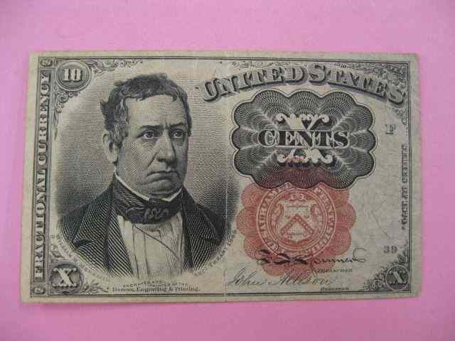 Appraisal: U S Fractional Currency Ten Cent Note