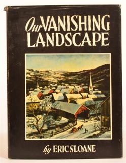 Appraisal: vol Signed Eric Sloane Book Eric Sloane Our Vanishing Landscape