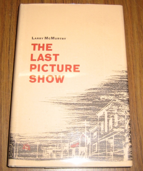 Appraisal: MCMURTRY LARRY The Last Picture Show vo publisher's cloth and