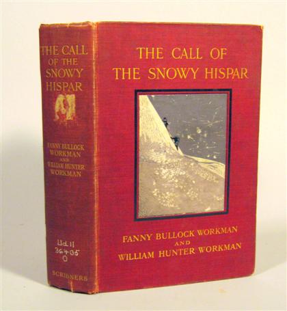 Appraisal: vol Workman William Hunter Fanny Bullock The Call of The