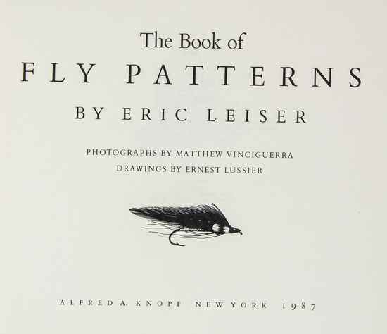 Appraisal: Leiser Eric The Book of Fly Patterns number of copies