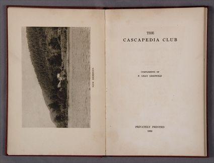 Appraisal: GRISWOLD FRANK THE CASCAPEDIA CLUB Privately printed First edition duodecimo