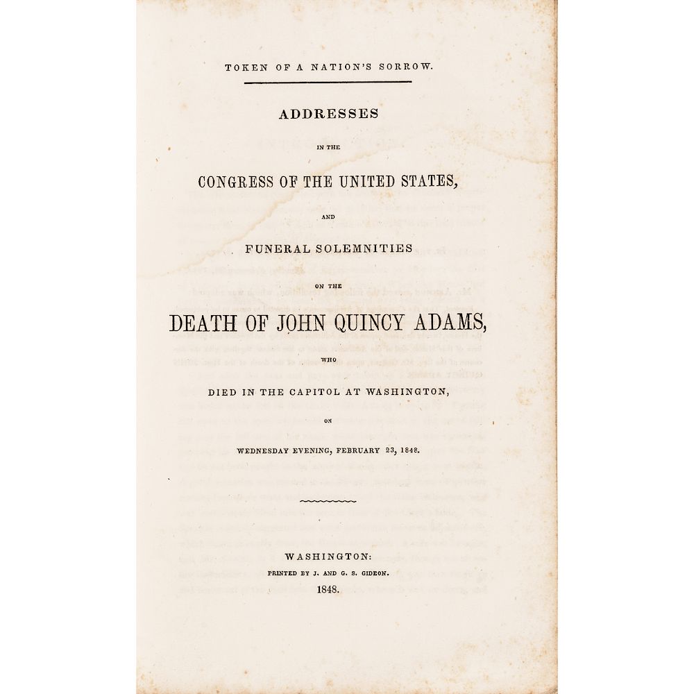 Appraisal: -Dated Imprint titled Funeral Solemnities Death of John Quincy Adams