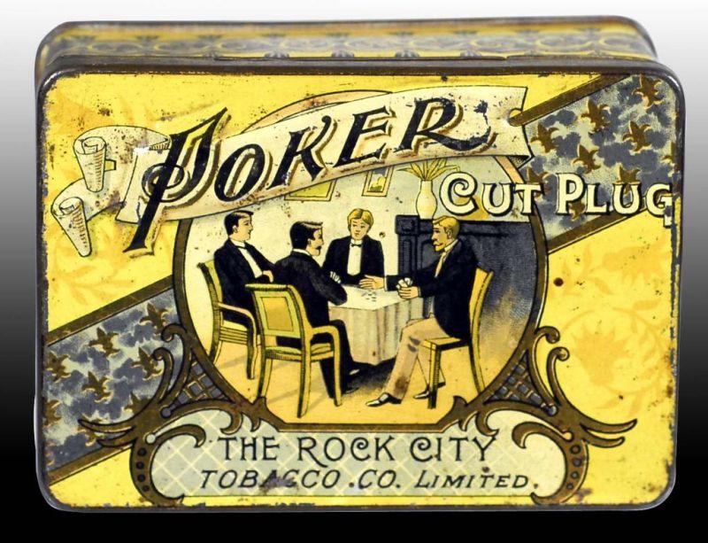 Appraisal: Poker Square Corner Cut Plug Tobacco Tin Description Manufactured by