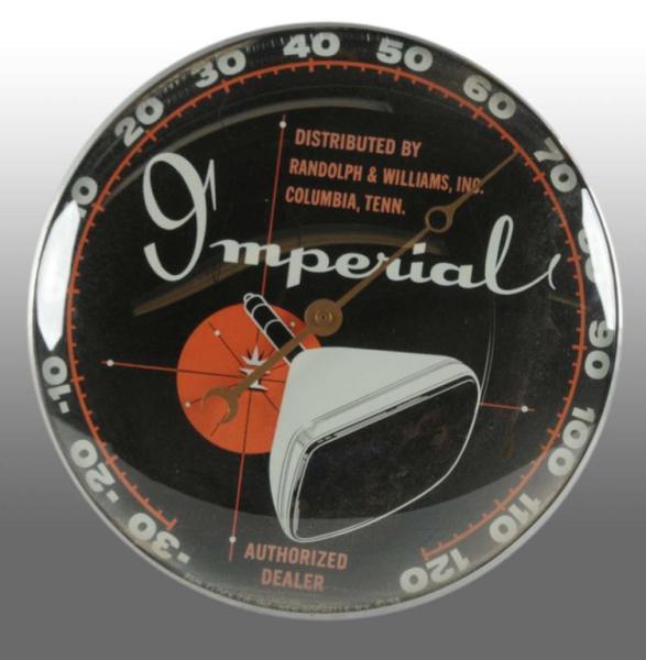 Appraisal: Round Imperial Authorized Dealer Thermometer Description Distributed by Randolph Williams