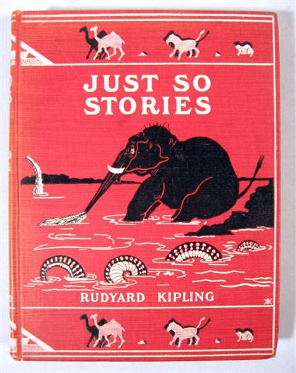 Appraisal: vol Kipling Rudyard Just So Stories for Little Children London