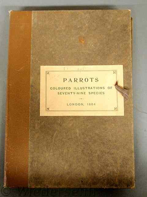 Appraisal: Folio- Parrots- Colored Illustrations of Seventy-Nine Species London x