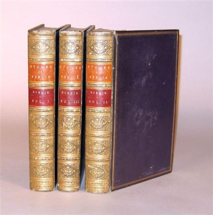 Appraisal: vols Ruskin John The Stones of Venice London Smith Elder