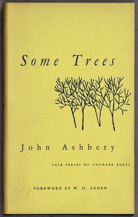 Appraisal: ASHBERY JOHN SOME TREES New Haven Yale University Press First