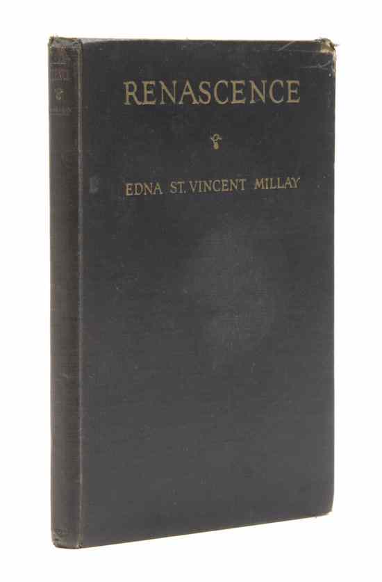 Appraisal: MILLAY EDNA ST VINCENT Renascence and Other Poems New York