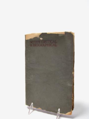 Appraisal: William Forsyth Estate Book ''Notes Critical and Biographical by R