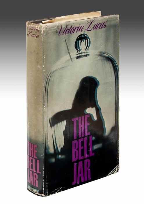 Appraisal: Plath Sylvia Victoria Lucas The Bell Jar first edition review