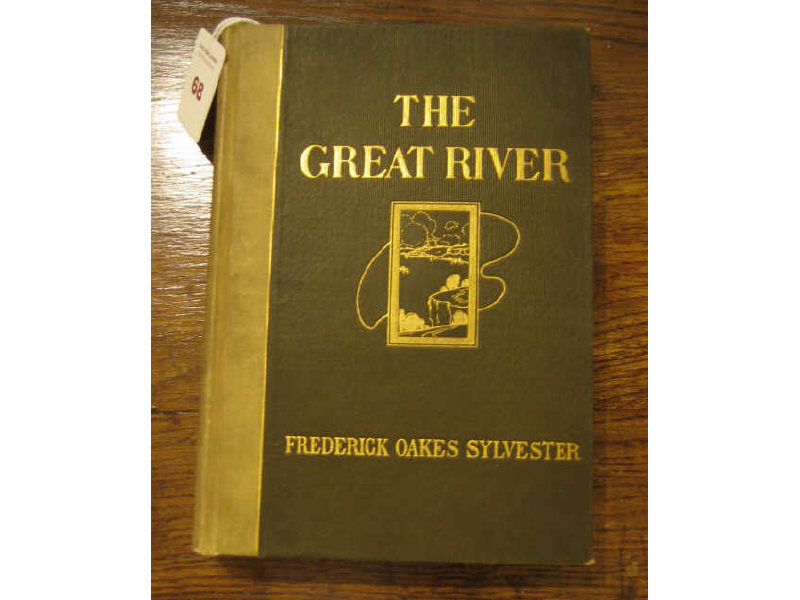 Appraisal: FREDERICK OAKES SYLVESTER AMERICAN - THE GREAT RIVER Poems and