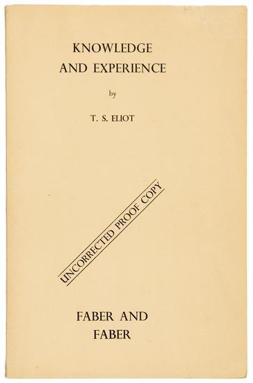 Appraisal: ELIOT T S Knowledge and Experience London Faber and Faber