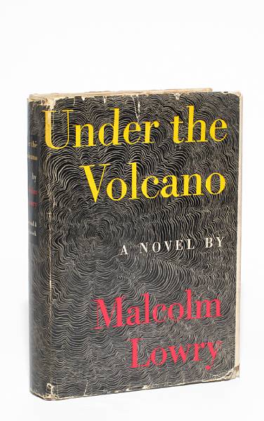 Appraisal: LOWRY MALCOLM - Under the Volcano New York Reynal amp