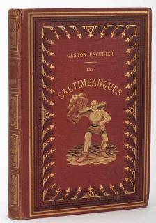 Appraisal: Escudier Gaston Les Saltimbanques Paris Michel L vy Freres Publisher's