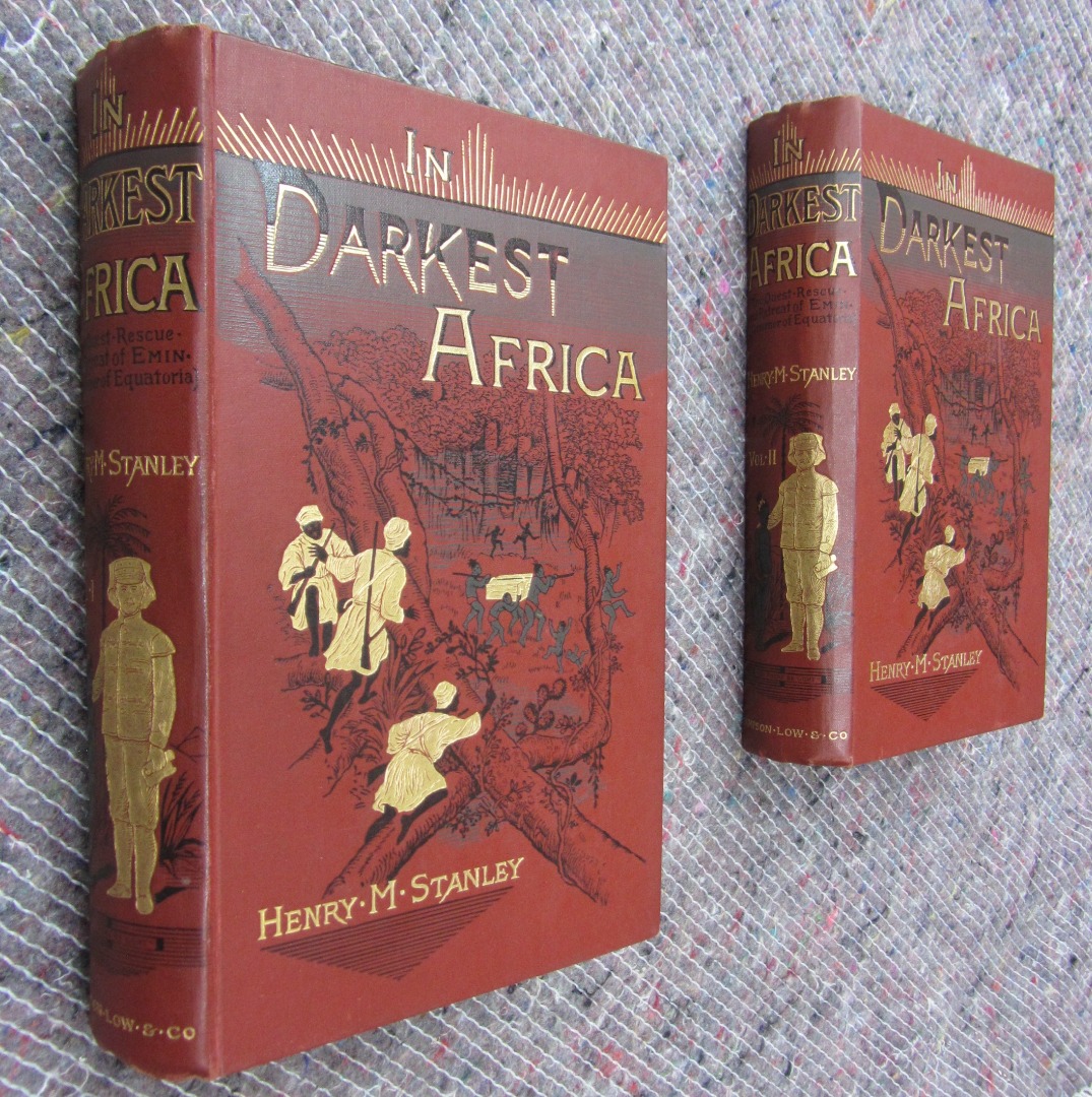 Appraisal: STANLEY H M In Darkest Africa or the quest rescue