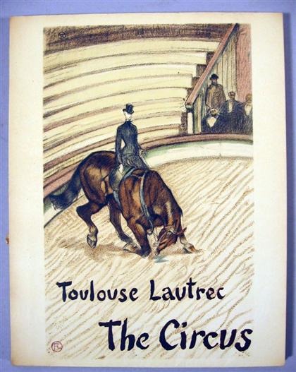 Appraisal: vol Toulouse-Lautrec Henri de The Circus New York Paris Book